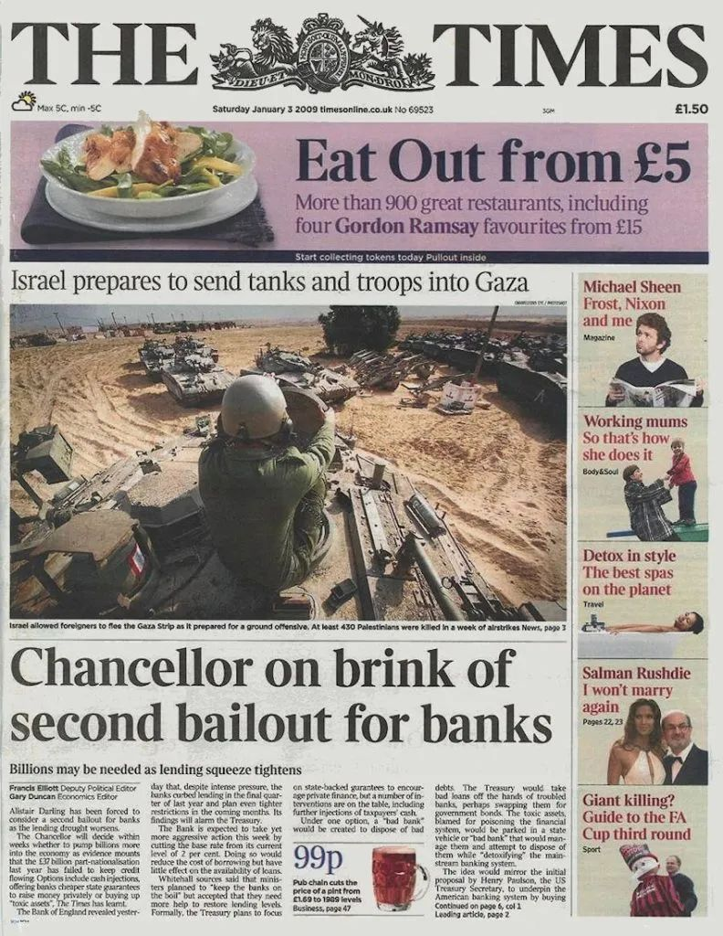 "The Times" headline on January 3, 2009 - The Chancellor is on the brink of the second bailout for banks.